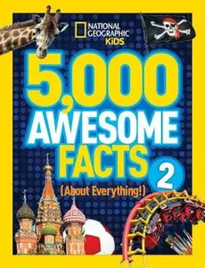 USED-5 000 Awesome Facts (about Everything!) 2[NATL GEO KIDS 5000 AWESOME FAC][Hardcover] by NationalGeographicKids (Hardcover)