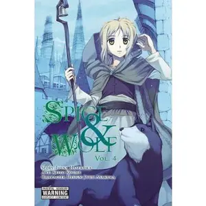 Spice & Wolf, Volume 4 -- Isuna Hasekura - Paperback