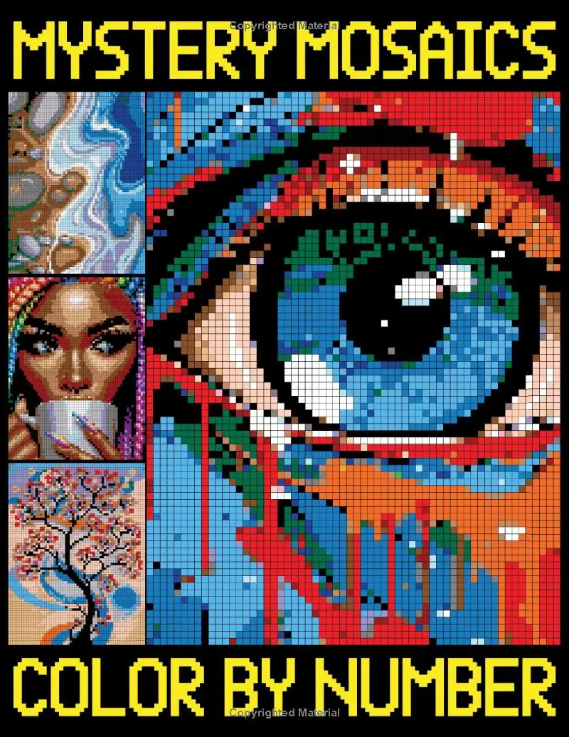 Mystery Mosaics Color By Number: Dazzling Pixel Art Coloring Book with 26 Hidden Pictures, Color Quest Extreme Challenges for Stress Relief