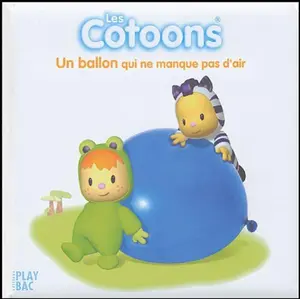 USED-Les Cotoons: UN Ballon Qui NE Manque Pas D'Air (French Edition) by Jean-Yves Le Porcher (Paperback)