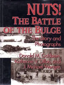 USED-Nuts! Battle of the Bulge (H) by Goldstein, Donald M. (Hardcover)