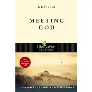 USED-Meeting God by Packer, J. I. (Paperback)