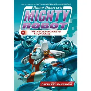 USED-Ricky Ricotta's Mighty Robot vs. the Mecha-Monkeys from Mars (Ricky Ricotta's Mighty Robot #4) (Library Edition): Volume 4 by Pilkey, Dav (Library Binding)