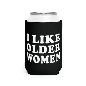 I like older women Can sleeve beer can holder sleeve party summer beach  Can Coolie College Party Drinkware Bottles Tumbler Mug Indoor Cup mens gifts