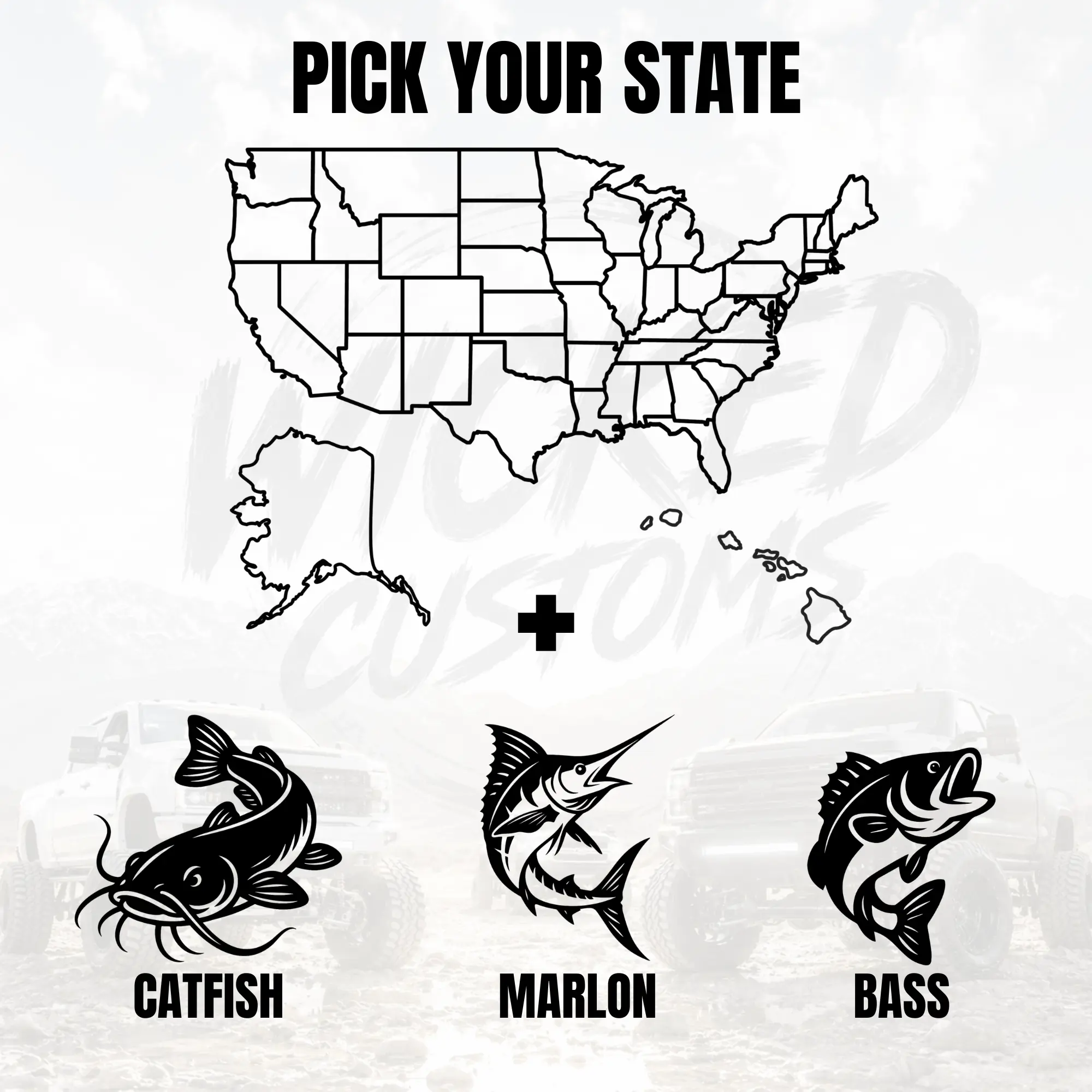 Custom State With Fish Decal (Leave state in notes or will automatically, be made to the state its shipping to)