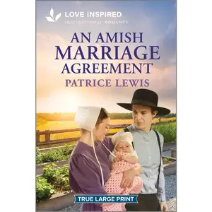 USED-An Amish Marriage Agreement: An Uplifting Inspirational Romance by Lewis, Patrice (Paperback)