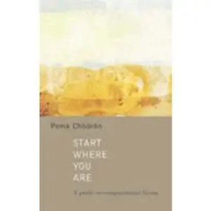 USED Book - Start Where You Are: A Guide to Compassionate Living by Pema Chodron (Paperback) - english