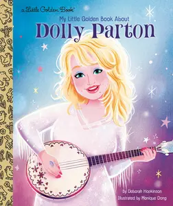 USED-My Little Golden Book about Dolly Parton by Hopkinson, Deborah (Hardcover)