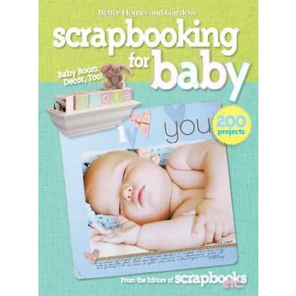 USED-Scrapbooking for Baby (Better Homes and Gardens) (Better Homes and Gardens Crafts) by Better Homes and Gardens (Paperback)