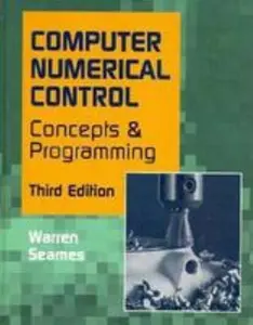 USED-CNC: Concepts and Programming by Warren Seames (Hardcover)