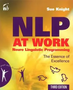 USED-NLP at Work: The Essence of Excellence by Knight, Sue (Paperback)