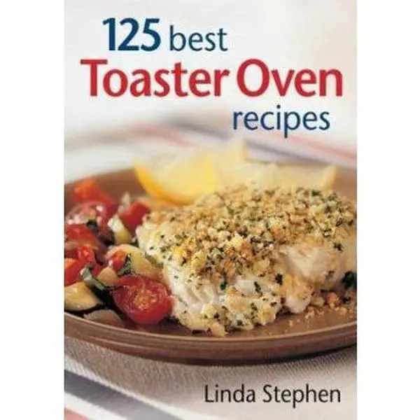 USED Book - 125 Best Toaster Oven Recipes by Stephen, Linda (Paperback) - english