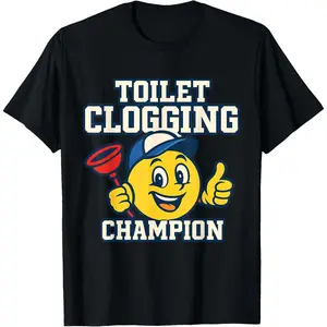 Funny Toilet Clogging Champion Meme T-Shirt