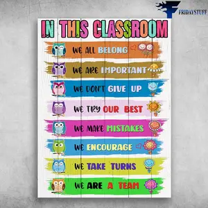 Classroom Poster, Classroom Rules – In This Classroom, We All Belong, We Are Important .Vintage Poster - Wall Decor No Frame