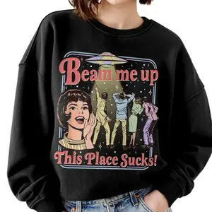 Beam Me Up This Place Sucks Sweatshirt, Retro UFO Graphic Shirt, Vintage 60s Style, Funny Alien Theme, Unisex Sweatshirt