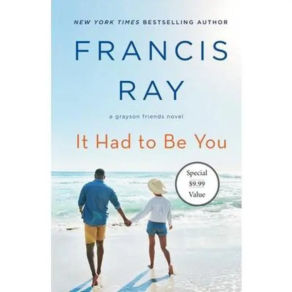 USED-It Had to Be You: A Grayson Friends Novel by Ray, Francis (Paperback)