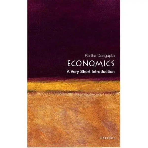Used Partha Dasgupta "Economics: A Very Short Introduction" Very Good Condition Oxford Economics Soft Cover English Book - 0.48 lb, Covers Markets, Public Goods, Dynamic Equilibrium, Efficiency, Property Rights
