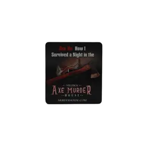 Official Villisca Axe Murder House Magnet - Axe Me