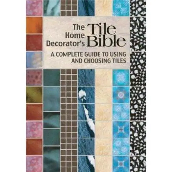 USED-The Home Decorator's Tile Bible: A Complete Guide to Using and Choosing Tiles by Morwenna Brett (Unknown)