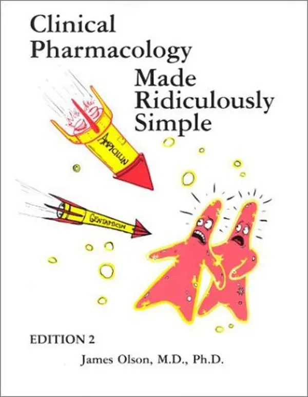 USED Book - Clinical Pharmacology Made Ridiculously Simple (MedMaster Series, Second Edition) by James Olson (Paperback) - english