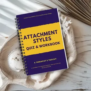 Adult Attachment Style Workbook, Explore Relationship Dynamics, Safe & Anxious Attachments, Therapy Exercises, Emotional Insight Journal, Self Improvement Journal