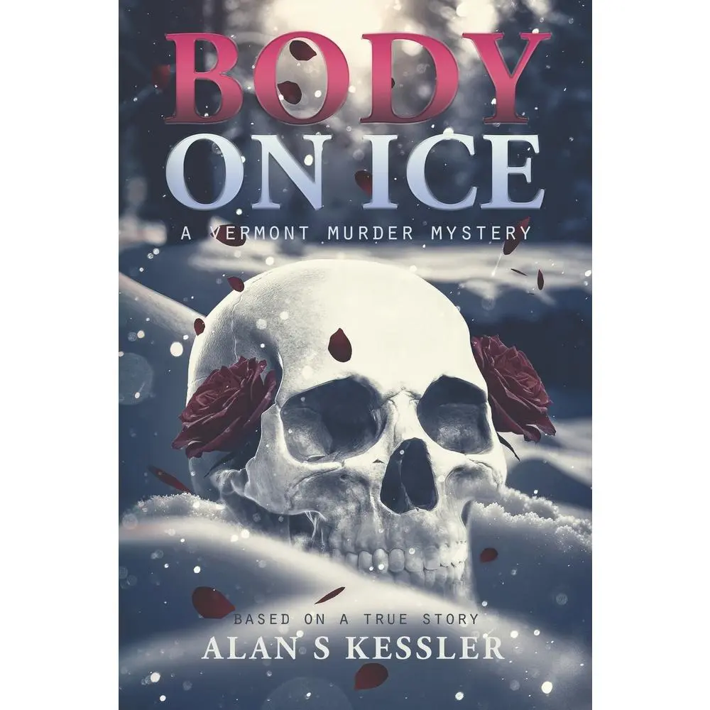 USED-Body on Ice: A Vermont Murder Mystery by Kessler, Alan S. (Paperback)