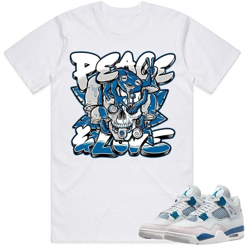 Jordan 4 Military Blue 4s Shirt to Match - MILITARY BLUE PEACE love  TOP PULLOVER