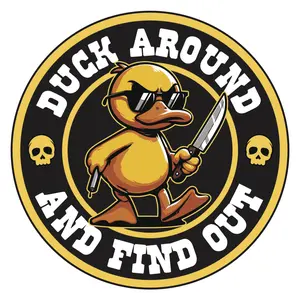 Duck Around And Find Out Vinyl Decal