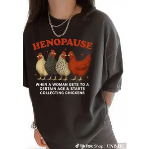 Women’s Funny Henopause T-Shirt – 100% Cotton Unisex Farm Chicken Lover Top