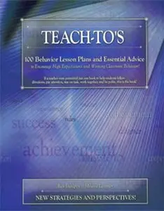 USED-Teach To's 100 Behavior Lesson Plans and Essential Advice by Rick Dahlgren (Paperback)