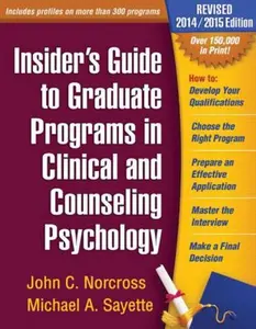 USED-Insider's Guide to Graduate Programs in Clinical and Counseling Psychology, Revised 2014/2015 Edition by John C. Norcross (Paperback)