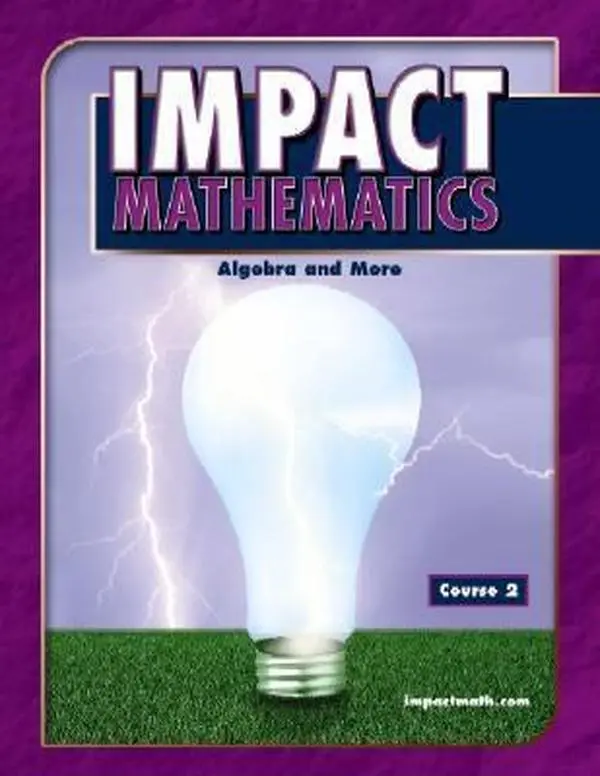 USED-IMPACT Mathematics: Algebra and More, Course 2, Student Edition (ELC: IMPACT MATH) by McGraw-Hill Education (Hardcover)