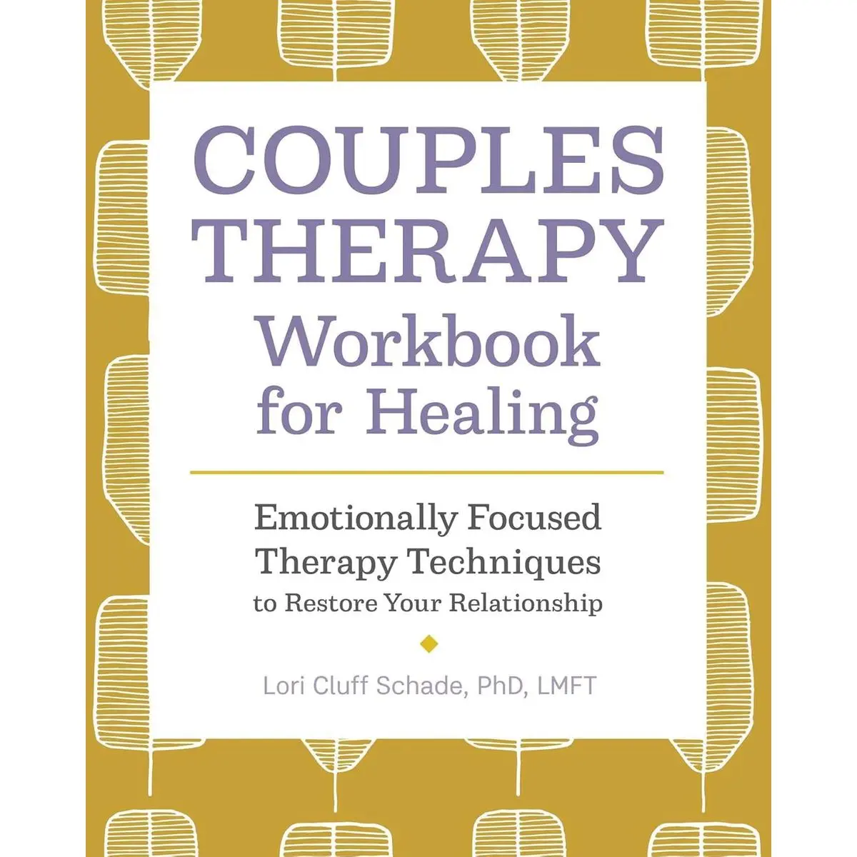 Couples Therapy Workbook for Healing: Emotionally Focused Therapy Techniques to Restore Your Relationship Paperback – September 22, 2020