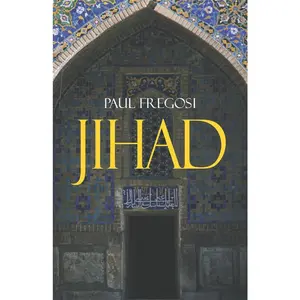 USED-Jihad in the West: Muslim Conquests from the 7th to the 21st Centuries by Fregosi, Paul (Hardcover)