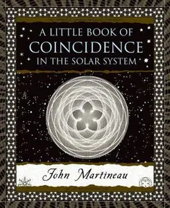 USED-A Little Book of Coincidence: In the Solar System by Martineau, John (Hardcover)