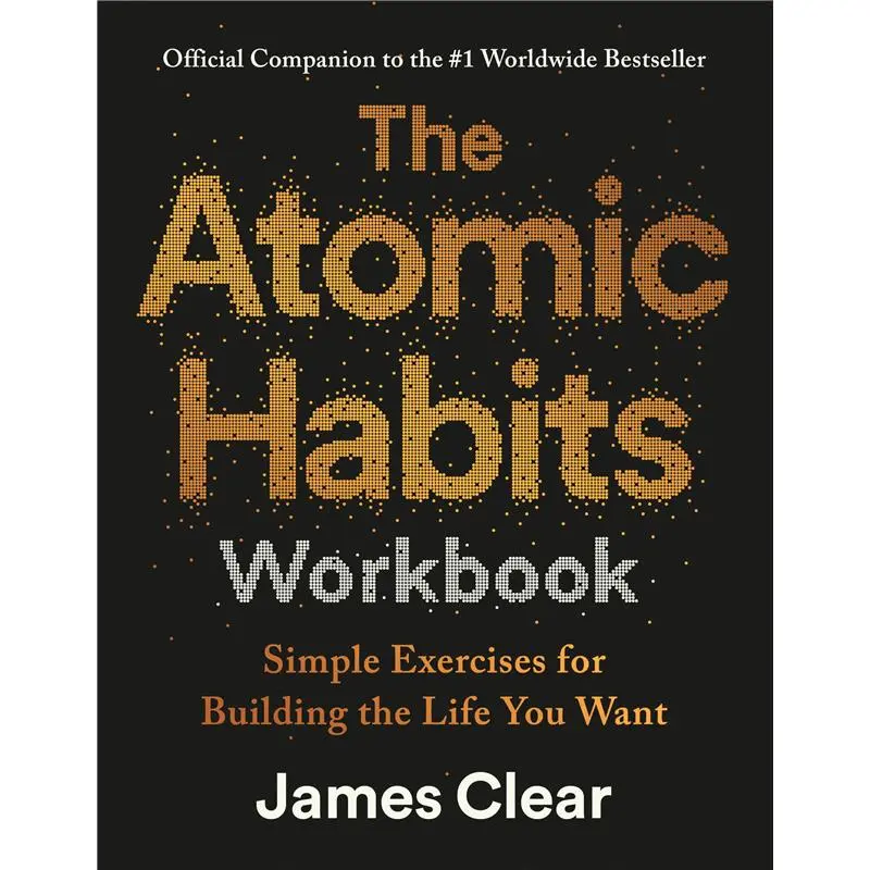 The Atomic Habits Workbook: Paperback