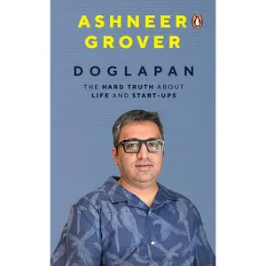 USED-Doglapan: The Hard Truth about Life and Start-Ups by Grover, Ashneer (Hardcover)
