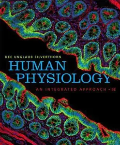 USED-Human Physiology: An Integrated Approach (6th Edition) by Dee Unglaub Silverthorn (Hardcover)