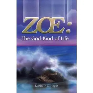 USED-Zoe: The God-Kind of Life by Hagin, Kenneth E. (Paperback)