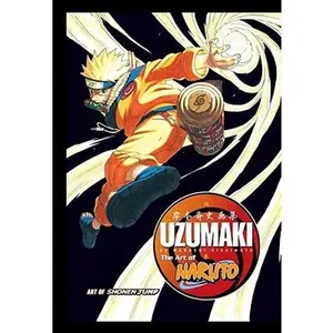 The Art of Naruto: Uzumaki -- Masashi Kishimoto, Hardcover