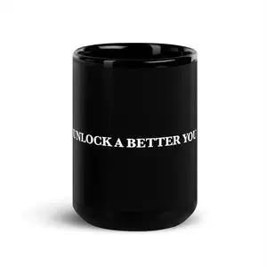 Unlock a better you "Black Glossy Mug"