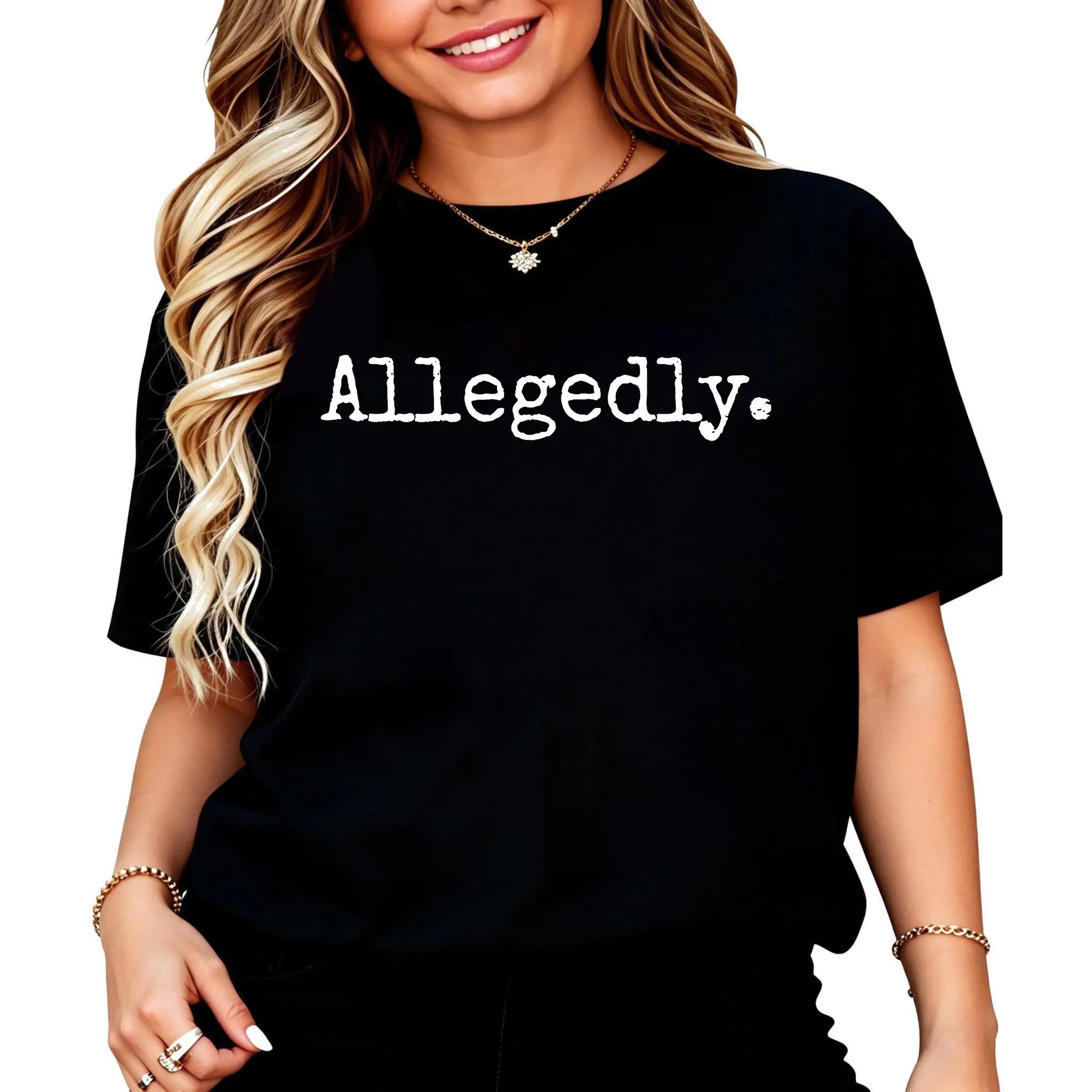 100% Cotton Allegedly - Funny Lawyer Shirt Gift, Funny Lawyer TShirt T-Shirt Fabric Summer