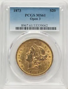 Liberty Double Eagles (1873 $20 OPEN 3)