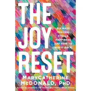 The Joy Reset by MaryCatherine McDonald [Paperback Book]