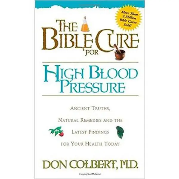 USED Book - The Bible Cure for High Blood Pressure: Ancient Truths, Natural Remedies and the Latest Findings for Your Health Today (Bible Cure Series) by Don Colbert MD (Paperback) - english, Soft Covers, 0.58 Pounds