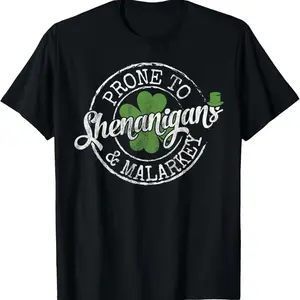 St Patrick's Day Fun T-Shirt with Clovers – Prone to Shenanigans & Malarkey Humorous Graphic Casual Tee Lightweight Holiday Streetwear for All Occasions