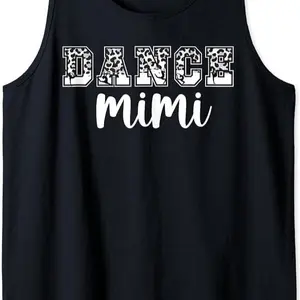 Dance Mimi Grandma Leopard Dancing Mimi Of A Dancer Mimi Tank Top