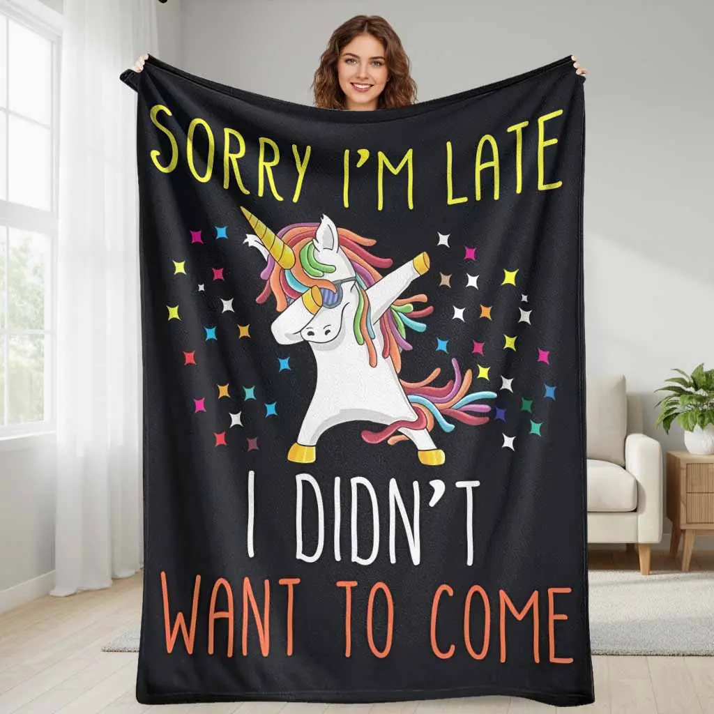 Unicorn Print Dabbing Flannel Throw Blanket, Funny "Sorry I Am Late" Design, Wrinkle Resistant, Breathable, Ultra Soft Lightweight Cozy, Multi-Size, Indoor/Outdoor Use, Ideal for Bedroom Naps, Unique Birthday Gift, Unique Gifts, Character Print Blankets