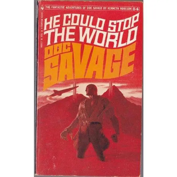USED-He Could Stop the World, a Doc Savage Adventure (Doc Savage #54) by Kenneth Robeson (Paperback)