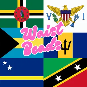 Caribbean  Waist Beads - Dominica, US Virgin Islands, Bahamas, Barbados, Curacao, St. Kitts & Nevis